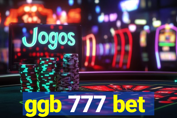 ggb 777 bet